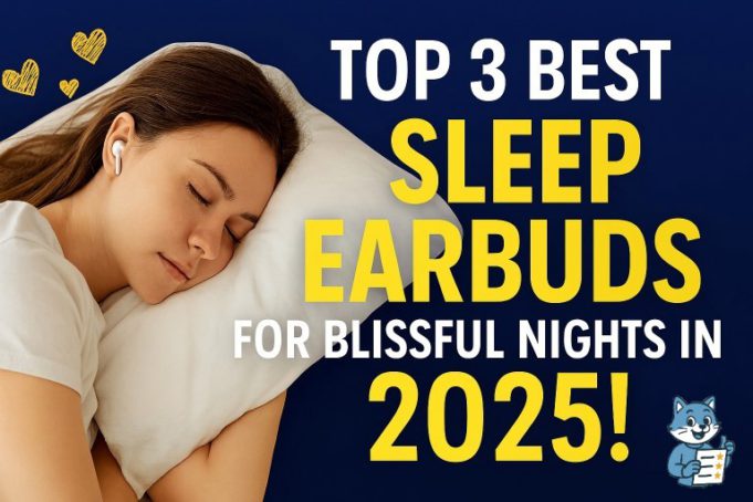 The Top 3 Best Sleep Earbuds