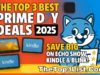 The Top 3 Best Prime Day Deals on Amazon (2025’s Must-Have Guide) | Save Big on Echo Show, Kindle & Blink The Top 3 Best Prime Day Deals on Amazon (2025 Must-Have Guide) | Huge Savings on Echo Show, Kindle, and Blink!