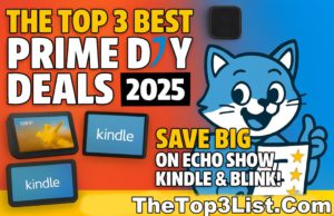 The Top 3 Best Prime Day Deals on Amazon (2025’s Must-Have Guide) | Save Big on Echo Show, Kindle & Blink The Top 3 Best Prime Day Deals on Amazon (2025 Must-Have Guide) | Huge Savings on Echo Show, Kindle, and Blink!