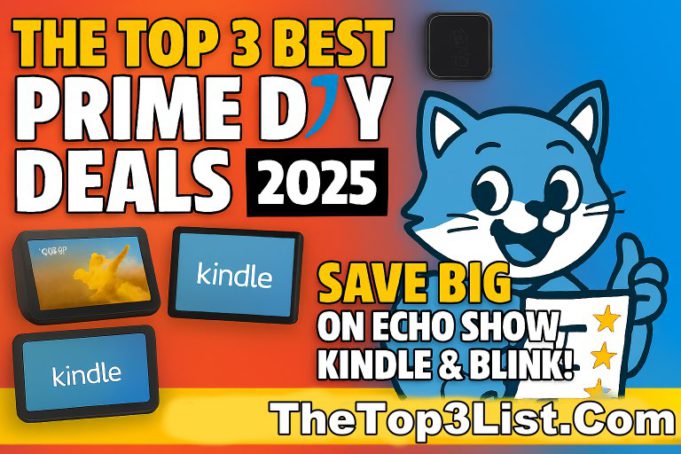 The Top 3 Best Prime Day Deals on Amazon (2025 Must-Have Guide) | Huge Savings on Echo Show, Kindle, and Blink! The Top 3 Best Prime Day Deals on Amazon (2025 Must-Have Guide) | Huge Savings on Echo Show, Kindle, and Blink!